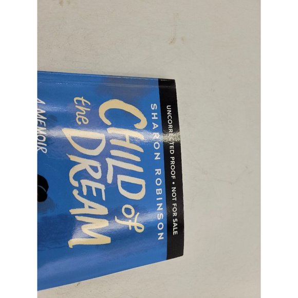 Book Child of the Dream Sharon Robinson Memoir 1963 MLK Inspired Uncorrected A1 - Picture 2 of 10